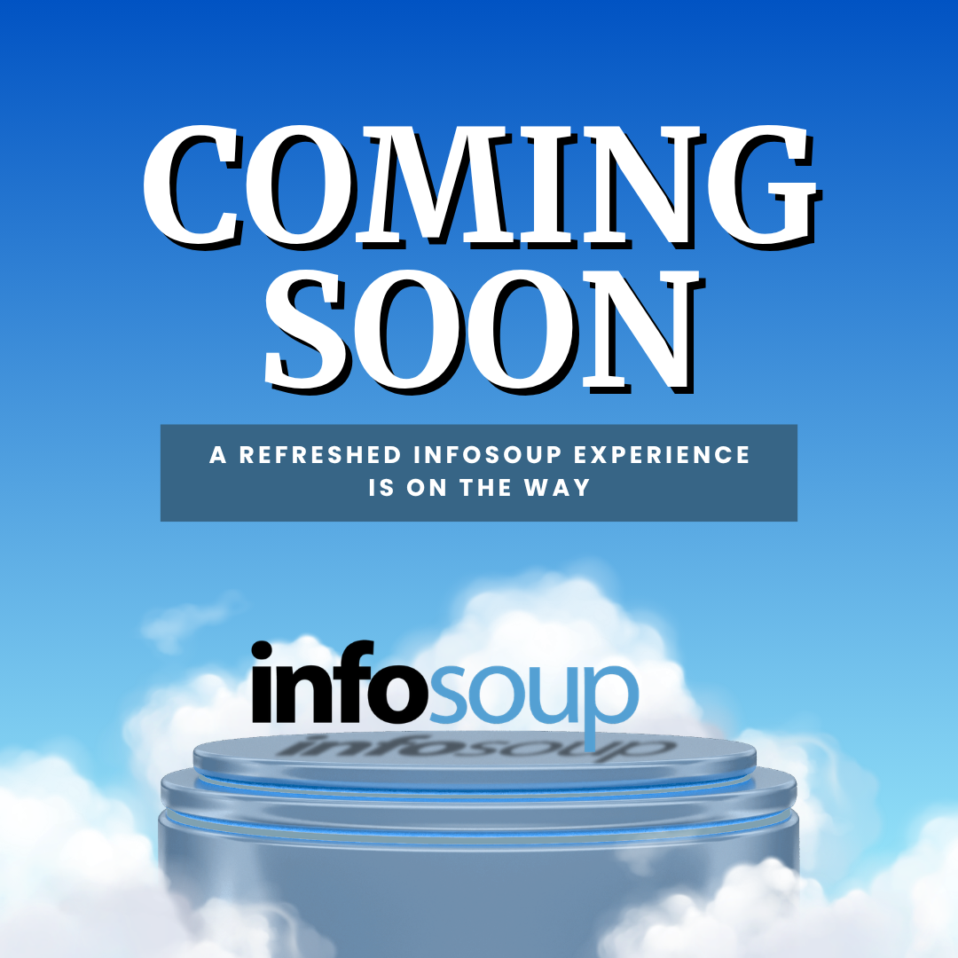 A new InfoSoup catalog experience is coming soon.